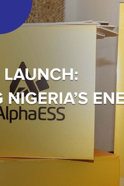 AlphaESS launch: Powering Nigeria's energy future