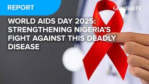 World AIDS Day 2025: Strengthening Nigeria’s fight against this deadly disease