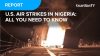 U.S air strikes in Nigeria: All you need to know