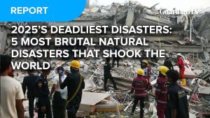 2025’s deadliest disasters: Five most brutal natural disasters that shook the world