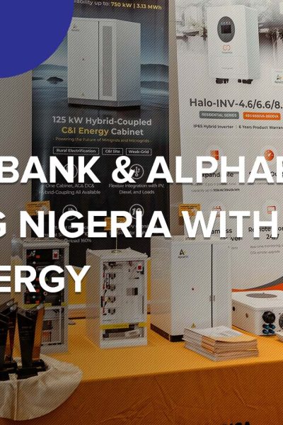 Sterling Bank & AlphaESS: Powering Nigeria with Clean Energy