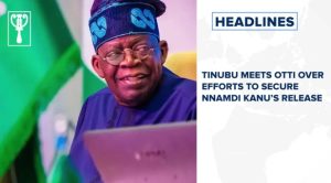 Tinubu meets Otti over efforts to secure Nnamdi Kanu’s release and more