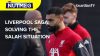 Liverpool Saga: Solving the Salah situation | The Nutmeg