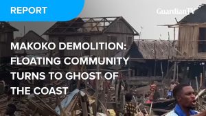 Makoko Demolition: Floating community turns to ghost of the coast