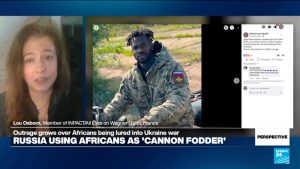 Russia using Africans as ‘cannon fodder’ in Ukraine: INPACT/All Eyes on Wagner