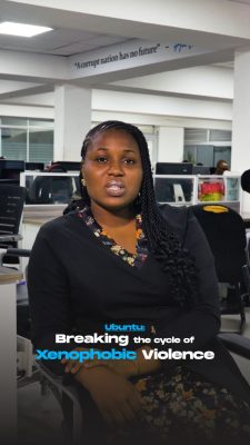 Ubuntu: Breaking the cycle of Xenophobic violence