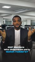 2027 elections: Who determines party ticket holders?