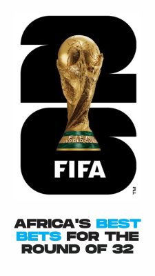 Africa’s best bets for the round of 32
