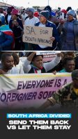 South Africa Divided: Send them back vs let them stay