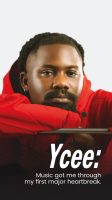 Ycee: Music got me through my first major heartbreak