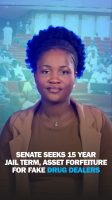 Senate seeks 15-year jail term, asset forfeiture for fake drug dealers