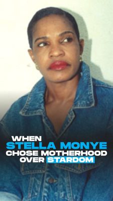 When Stella Monye chose motherhood over stardom