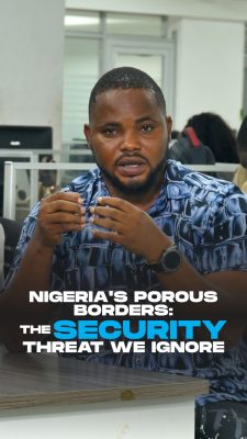 Nigeria’s porous borders: The security threat we ignore