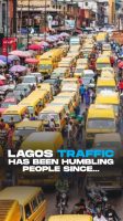 Lagos traffic has been humbling people since…