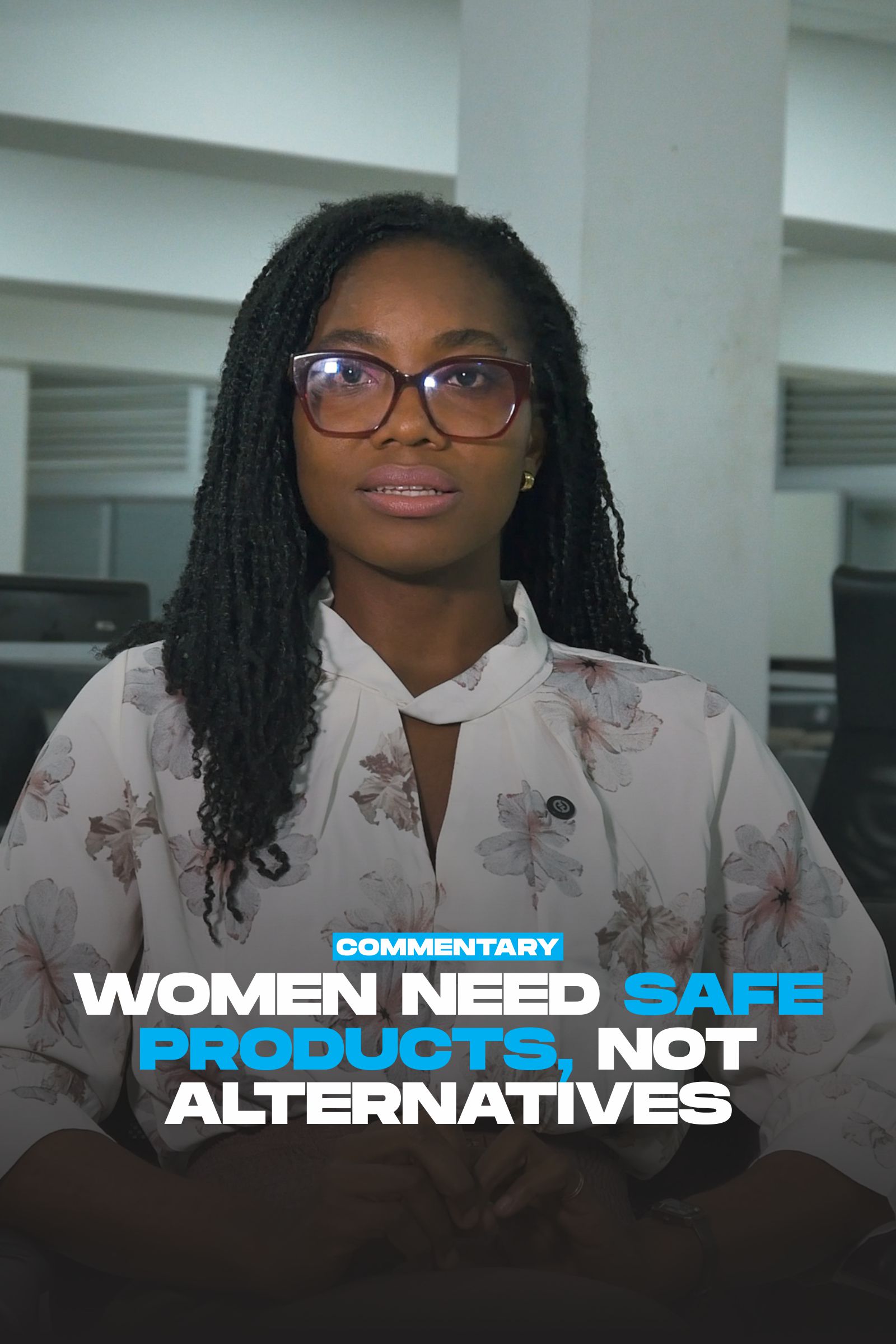 Women need safe products, not alternatives