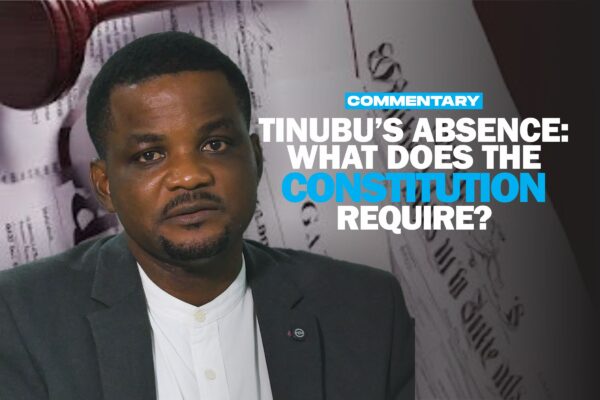 Tinubu’s Absence: What does the constitution require