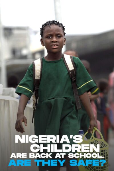 Nigeria’s children are back at school. Are they safe?