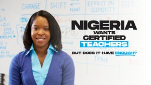 Nigeria wants certified teachers. But does it have enough?