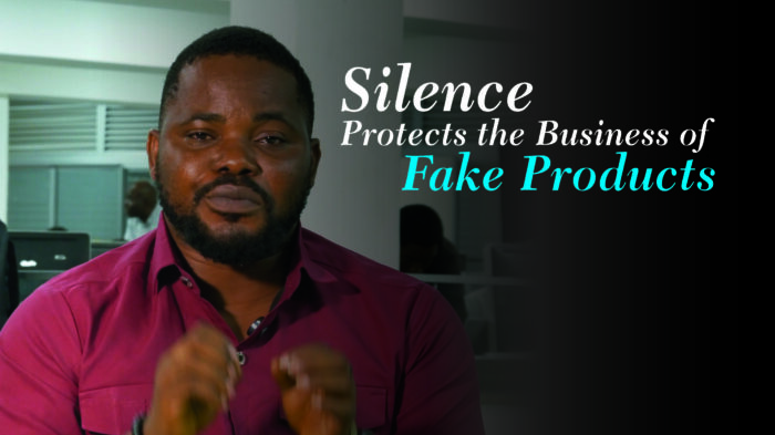 Silence protects the business of fake products