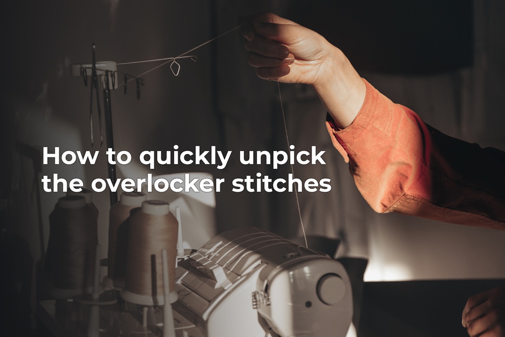 How to quickly unpick the overlocker stitches