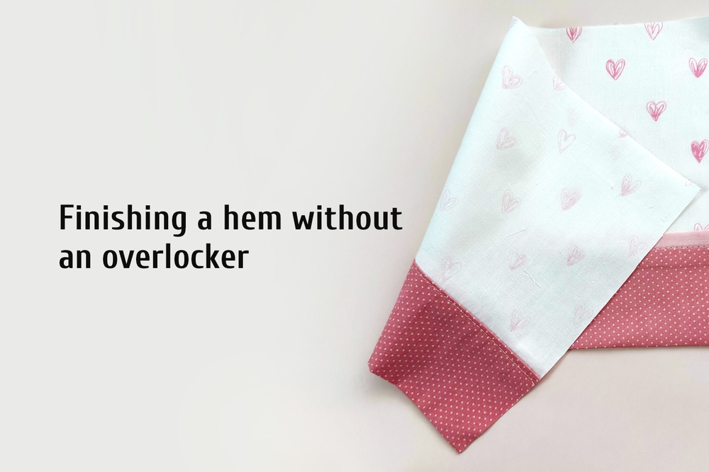 Finishing a hem without an overlocker