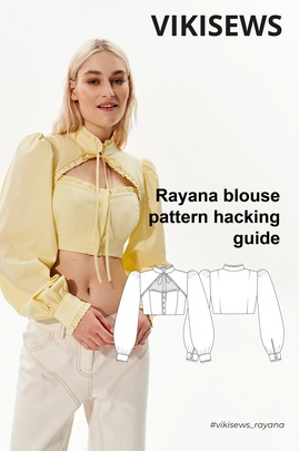 
                             
                                Rayana blouse pattern hacking guide
                             
                        