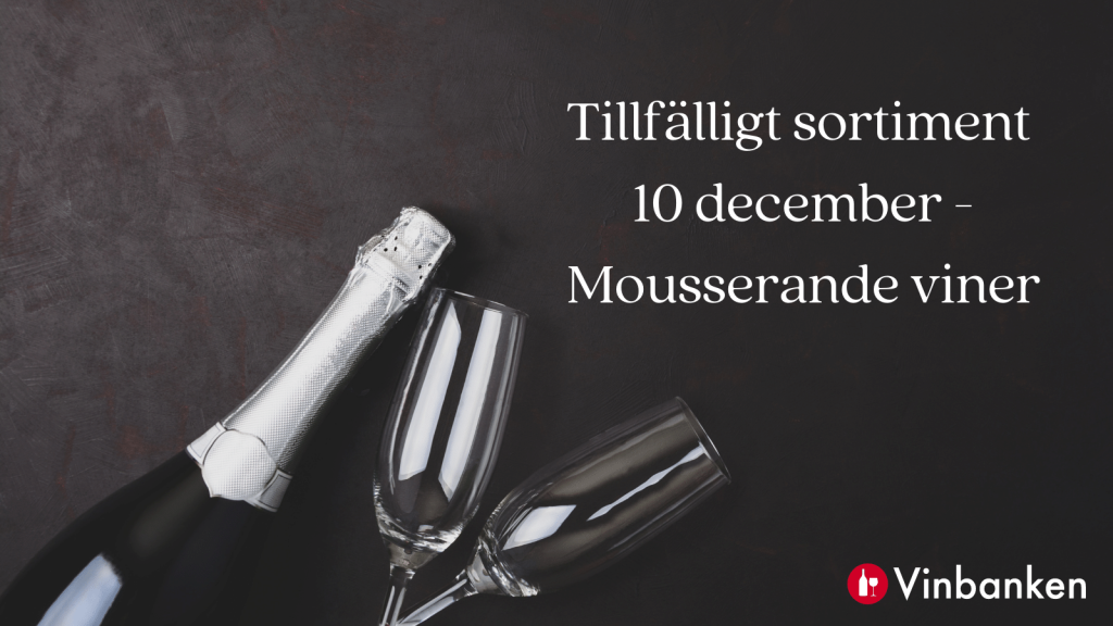 Tillfälligt sortiment mousserande 10 dec