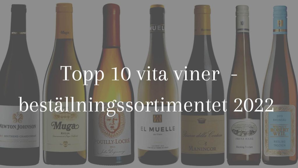 Vita viner i beställningssortimentet