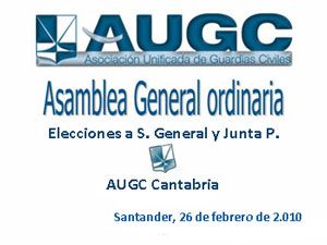 ASAMBLEA GENERAL 2010  -   Elecciones a Secretario General