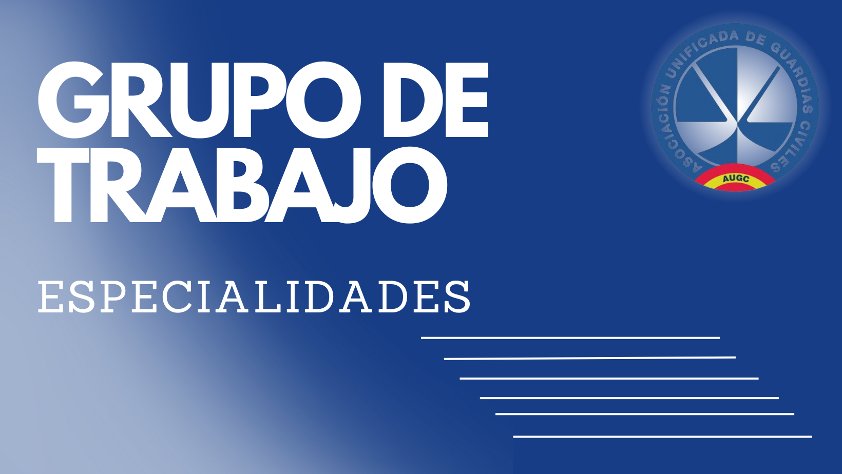 AUGC denuncia la falta de avances en la modificación del Sistema de Intervención Operativa y la Orden de Especialidades en la Guardia Civil