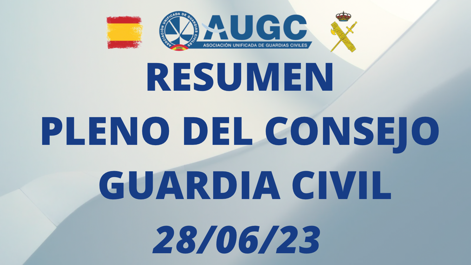 Resumen Pleno del Consejo de la Guardia Civil de junio 2023