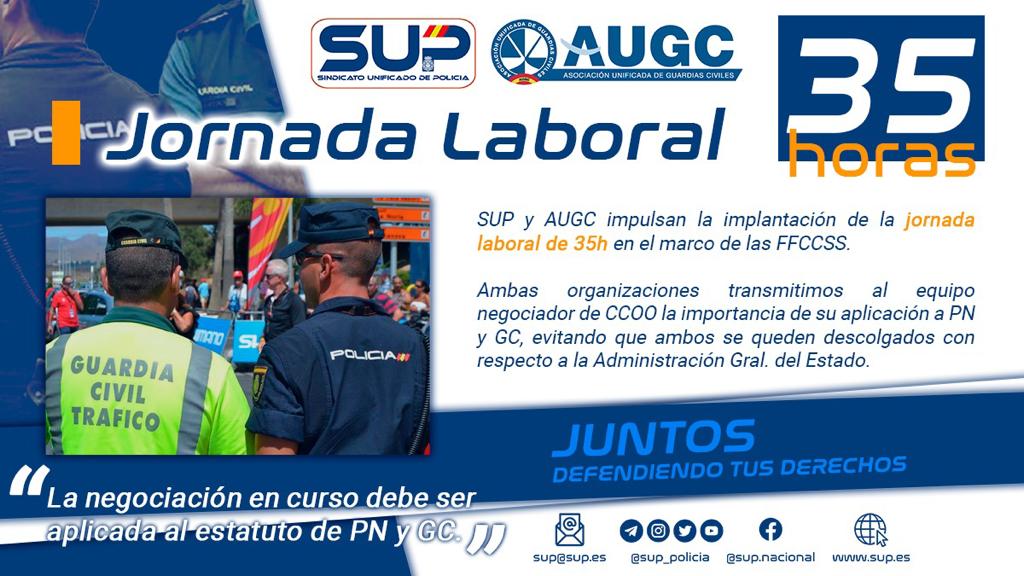 AUGC y SUP impulsan la aplicación de la jornada laboral de 35 horas semanales para los miembros de las Fuerzas y Cuerpos de Seguridad del Estado