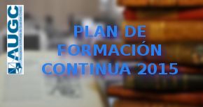 Plan de Formación contínua AUGC 2015