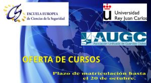 CONVENIOS ESCUELA EUROPEA DE CIENCIAS DE LA SEGURIDAD, UNIVERSIDAD REY JUAN CARLOS Y AUGC