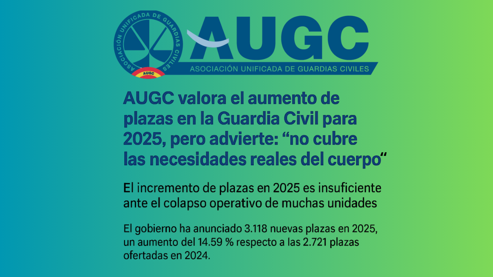 AUGC valora el aumento de plazas en la Guardia Civil para 2025, pero advierte: “no cubre las necesidades reales del cuerpo”