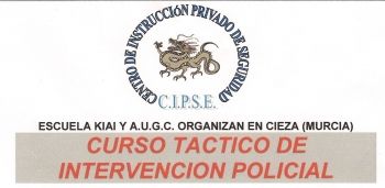 AUGC-MURCIA ORGANIZA UN CURSO DE TACTICA POLICIAL EN CIEZA MAYO 2010