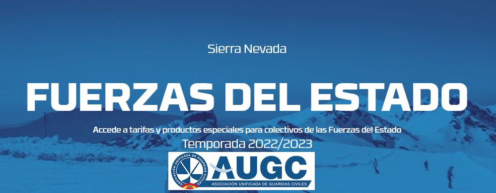 Disfruta de la temporada de esquí 2022-2023 en Sierra Nevada con un descuento por ser afiliado a la Asociación Unificada de Guardias Civiles