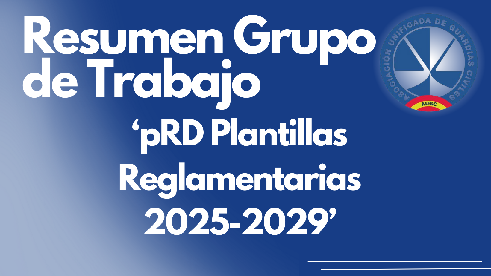 Resumen Grupo de Trabajo pRD Plantillas Reglamentarias 2025-2029