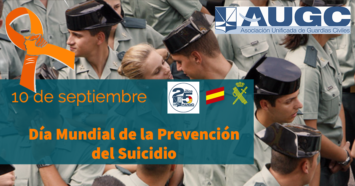 En el Día Mundial para la Prevención del Suicidio, AUGC vuelve a reclamar medidas efectivas para combatir esta lacra en la Guardia Civil