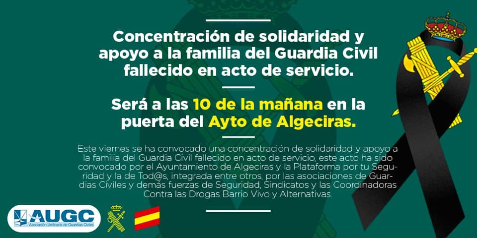 AUGC se suma a la concentración de duelo en Algeciras en memoria de nuestro compañero fallecido en acto de servicio