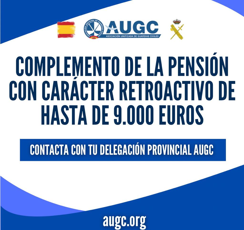 AUGC pone a tu disposición una instancia y la información para solicitar un complemento de la pensión con carácter retroactivo de hasta 9.000 euros