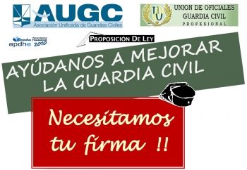 AYÚDANOS A MEJORAR LA GUARDIA CIVIL: NECESITAMOS TU FIRMA