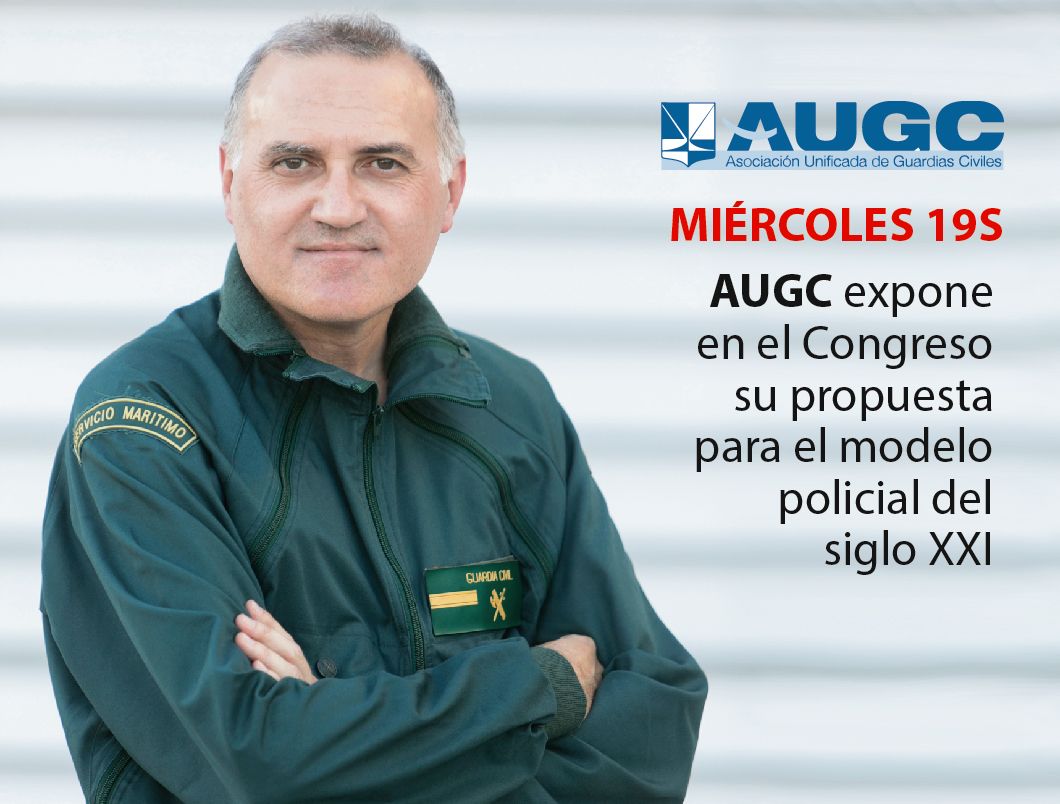 AUGC expondrá mañana en el Congreso su propuesta para un nuevo modelo policial
