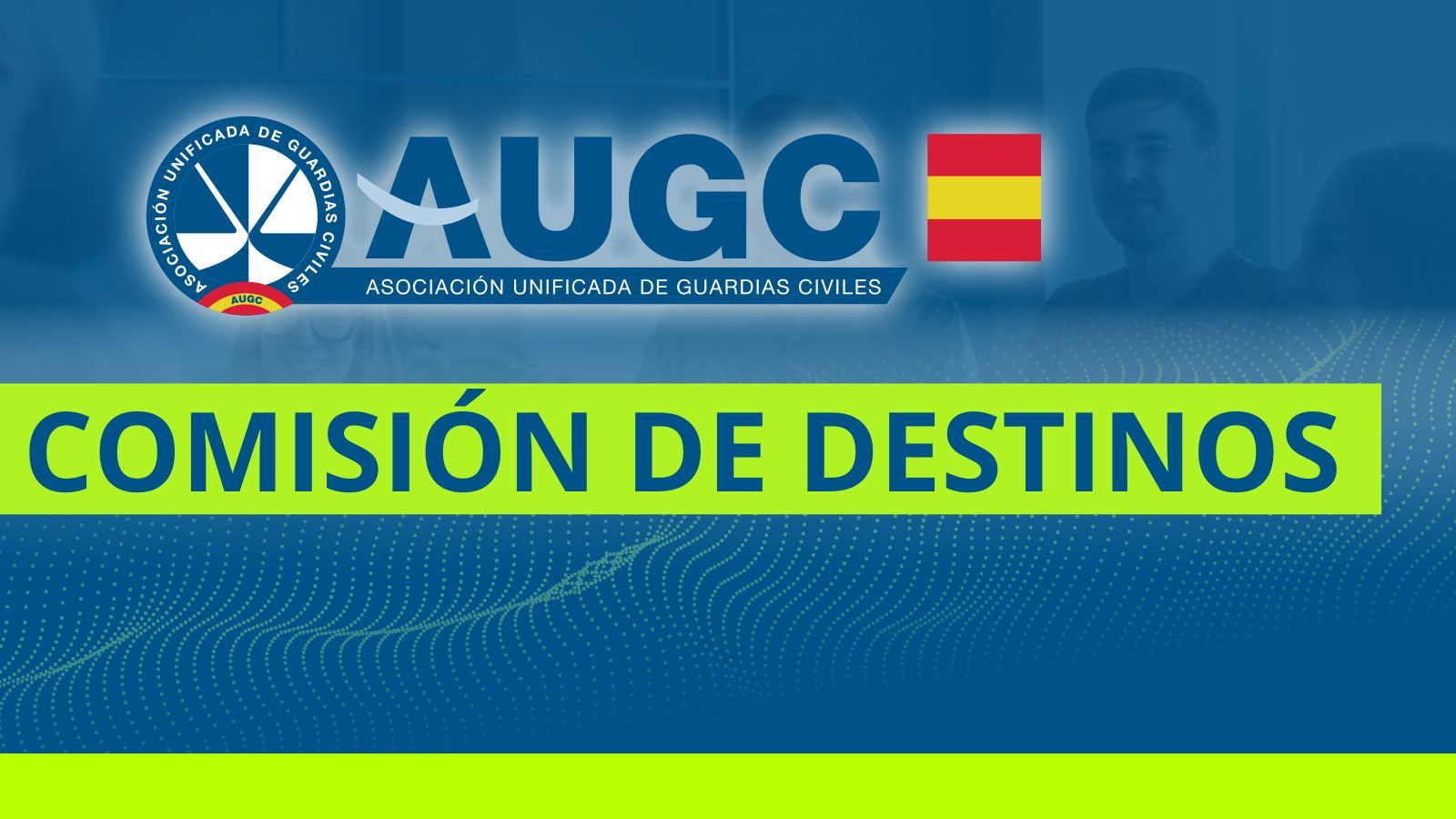 Celebrada la Comisión Permanente de Destinos: AUGC informa sobre el nuevo calendario de vacantes y las modificaciones en la asignación de puestos