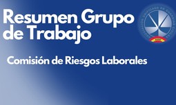 Resumen de la Comisión de Riesgos Laborales del 5 de septiembre de 2024