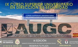AUGC pone a tu alcance el IX Curso Superior Universitario en Dirección de Seguridad