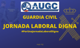 AUGC reclama una jornada laboral "digna" que acabe con la "discriminación" de los guardias civiles respecto al resto de Cuerpos policiales en España