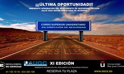 Nueva edición del Curso Superior Universitario en Dirección de Seguridad