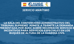 El Supremo admite el recurso de AUGC contra la Orden para servicios especiales en los buques de altura de la Guardia Civil