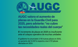 AUGC valora el aumento de plazas en la Guardia Civil para 2025, pero advierte: “no cubre las necesidades reales del cuerpo”